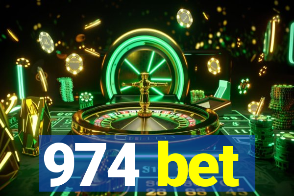 974 bet